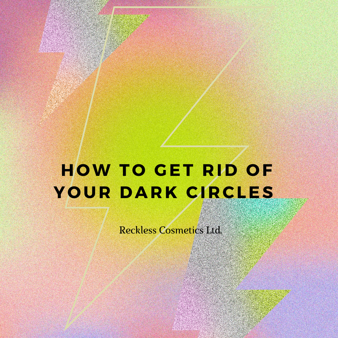 Tips & Tricks to help with your Dark Circles