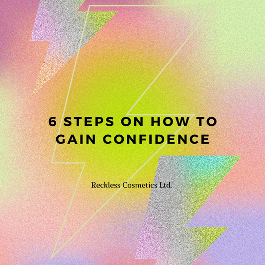 6 Steps on how to gain confidence
